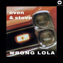 Oven & Stove: Wrong Lola