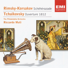 Riccardo Muti/Philadelphia Orchestra: Rimsky-Korsakov:Scheherazade/Tchaikovsky:Overture Solonnelle '1812'