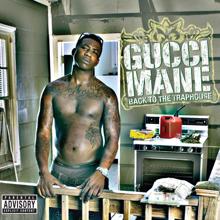 Gucci Mane: Back to the Traphouse