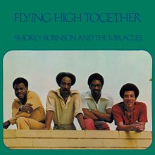 Smokey Robinson & The Miracles: Flying High Together
