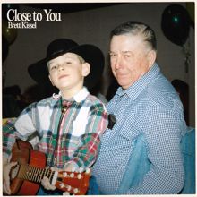 Brett Kissel: Close To You