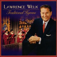 Lawrence Welk: Traditional Hymns