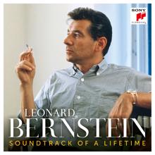 Leonard Bernstein: Leonard Bernstein - Soundtrack to a Life in Music