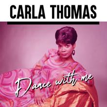 Carla Thomas: Dance with Me