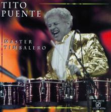 Tito Puente: Master Timbalero