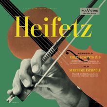 Jascha Heifetz: Korngold: Violin Concerto, Op. 35, in D, Lalo: Symphonie espagnole, Op. 21