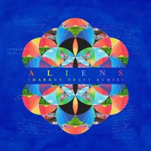 Coldplay: A L I E N S (Markus Dravs Remix)