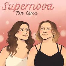 Supernova: Tan Cerca