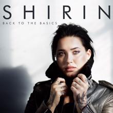 Shirin: Back to the Basics