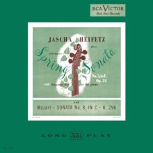 Jascha Heifetz: Beethoven: Sonata No. 5, Op. 24 "Spring" in F; Mozart: Sonata No. 8, in C, K 296