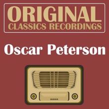 Oscar Peterson: Original Classics Recording