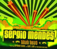 Sérgio Mendes: That Heat (Radio Edit) (That Heat)