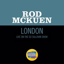 Rod McKuen: London (Live On The Ed Sullivan Show, March 22, 1970) (LondonLive On The Ed Sullivan Show, March 22, 1970)