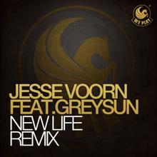 Jesse Voorn: New Life (feat. Greysun) (Remix)