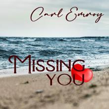 Carl Emroy: Missing You