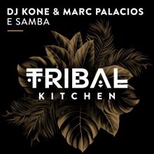 DJ Kone & Marc Palacios: E Samba