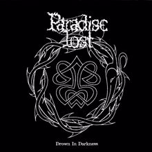 Paradise Lost: Drown In Darkness - The Early Demos