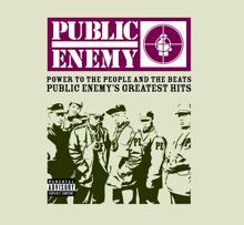 Public Enemy: Power To The People And The Beats - Public Enemy's Greatest Hits