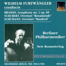 Wilhelm Furtwängler: Brahms, J.: Symphony No. 1 / Schubert, F.: Overture To Rosamunde, Fursten Von Cypern / Schumann, R.: Manfred Overture (Furtwangler) (1949, 1952, 1953)