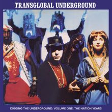 Transglobal Underground: Digging the Underground