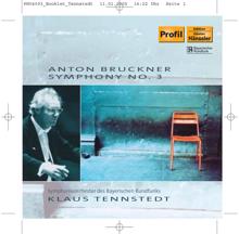 Klaus Tennstedt: Bruckner: Symphony No. 3 in D Minor