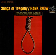 Hank Snow: Songs of Tragedy