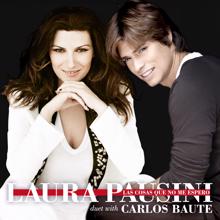Laura Pausini: Las cosas que no me espero (duet with Carlos Baute)