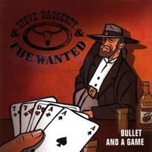 Steve Haggerty & The Wanted: Desperado