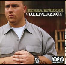 Bubba Sparxxx: Deliverence