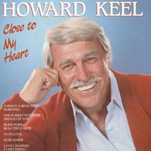 Howard Keel: Close To My Heart