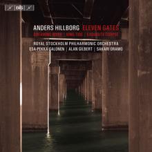 Esa-Pekka Salonen: Hillborg: Eleven Gates