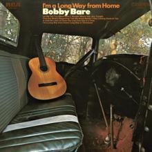 Bobby Bare: I'm a Long Way from Home