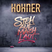 Höhner: Steh auf, mach laut (11 + 11 Version)