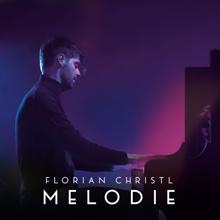 Florian Christl: Melodie (Solo Piano Version)