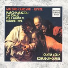 Cantus Cölln: Carissimi, Marazzoli: Sacred Choral Works