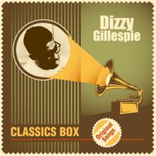 Dizzy Gillespie: Classics Box