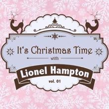 Lionel Hampton: It's Christmas Time with Lionel Hampton, Vol. 01