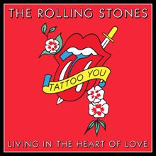 The Rolling Stones: Living In The Heart Of Love
