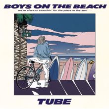 TUBE: BOYS ON THE BEACH