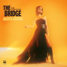 Maren Morris: The Bridge