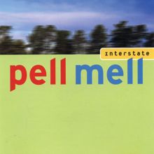 Pell Mell: Interstate