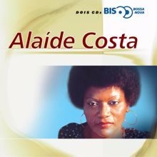 Alaíde Costa: Bis - Bossa Nova