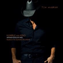 Tim McGraw: Humble and Kind (Spanish/English Mix)