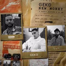 Geko, French Montana, Ay Em: New Money