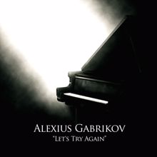 Alexius Gabrikov: Like Stones Smoothed by the Sea