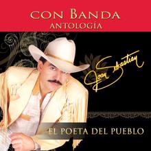 Joan Sebastian: Antología: El Poeta del Pueblo