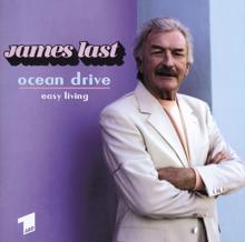 James Last: Ocean Drive "Easy Living"