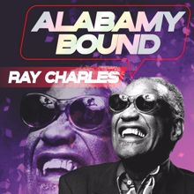 Ray Charles: Alabamy Bound