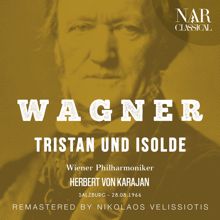 Herbert von Karajan, Wiener Philharmoniker: Wagner: Tristan Und Isolde