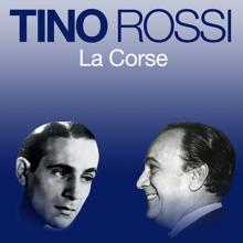 Tino Rossi: La Corse